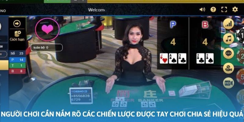 Người chơi cần nắm rõ các chiến lược được tay chơi chia sẻ hiệu quả
