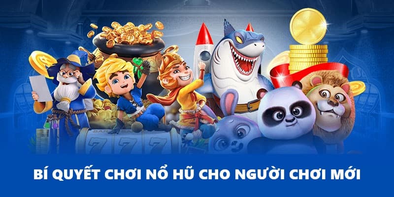 Kinh nghiệm nâng cao trải nghiệm chơi nổ hũ BK8